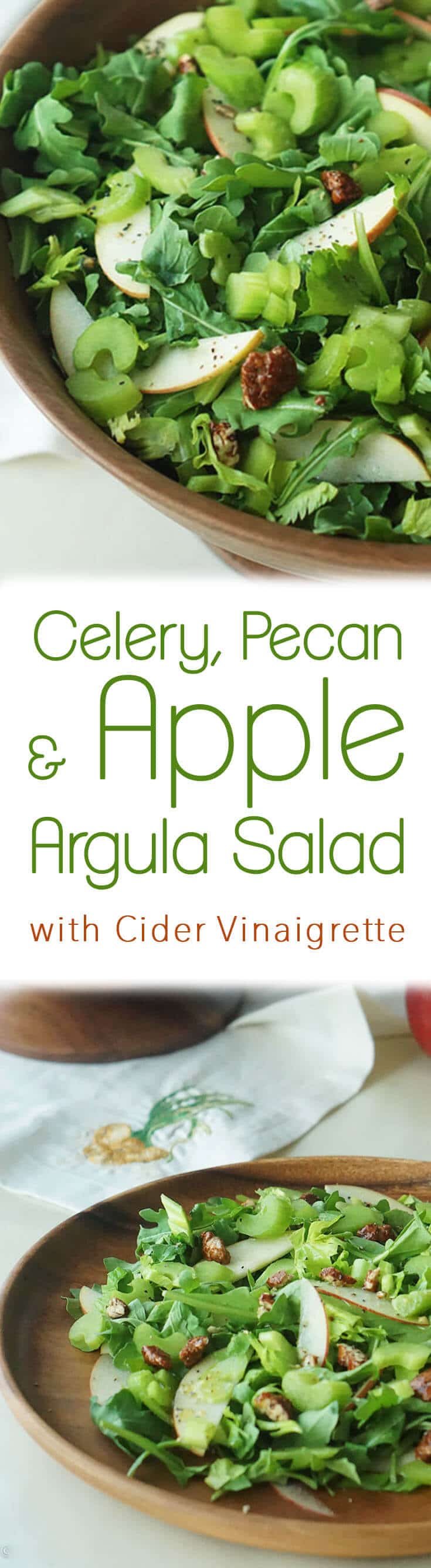 A pinterest image of salads with the text overlay \"Celery, Pecan, & Apple Arugula Salad with Cider Vinaigrette.\"  