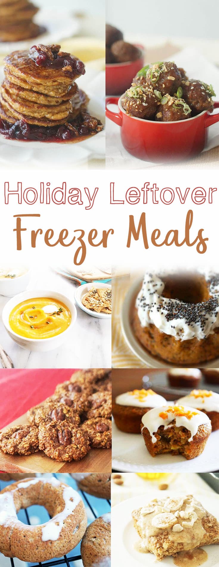 Pinterest image of freezer meals with the text \"Holiday Leftover Freezer Meals.\"