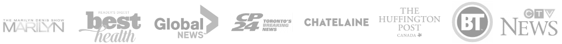 Logos for the Marilyn Dennis Show, Best Health, Global News, CP24 Toronto\'s Breaking News, Chatelaine, The Huffington Post, BT, and CTV News.
