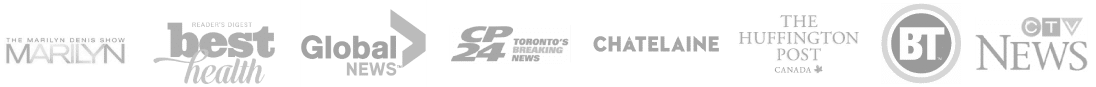 Logos for the Marilyn Dennis Show, Best Health, Global News, CP24 Toronto\'s Breaking News, Chatelaine, The Huffington Post, BT, and CTV News.