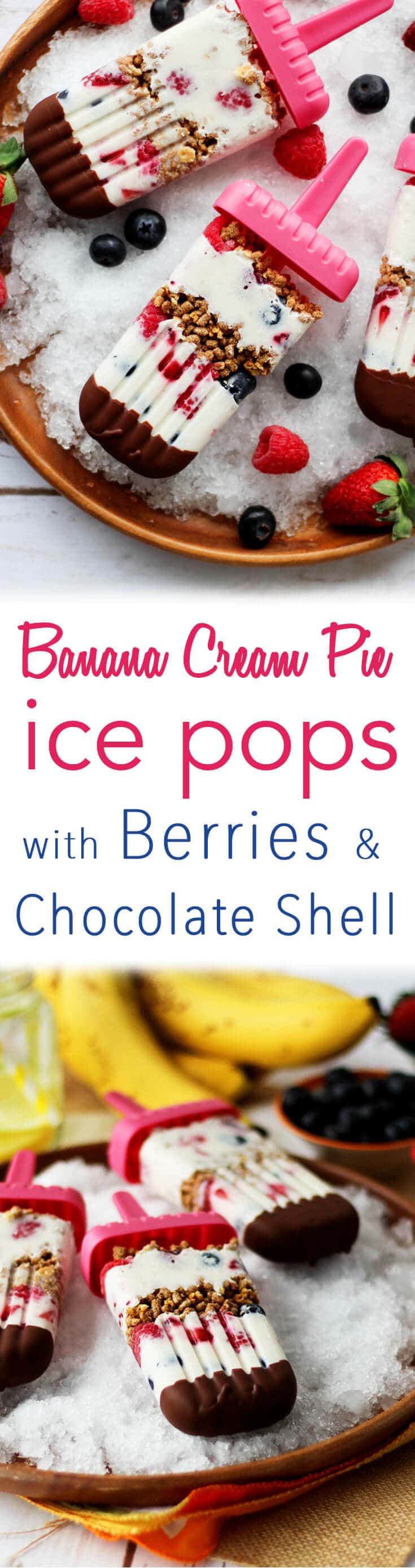 A pinterest image of a plate of popsicle with the text overlay  \"Banana Cream Pie Ice Pops with Berries & Chocolate Shell.\"