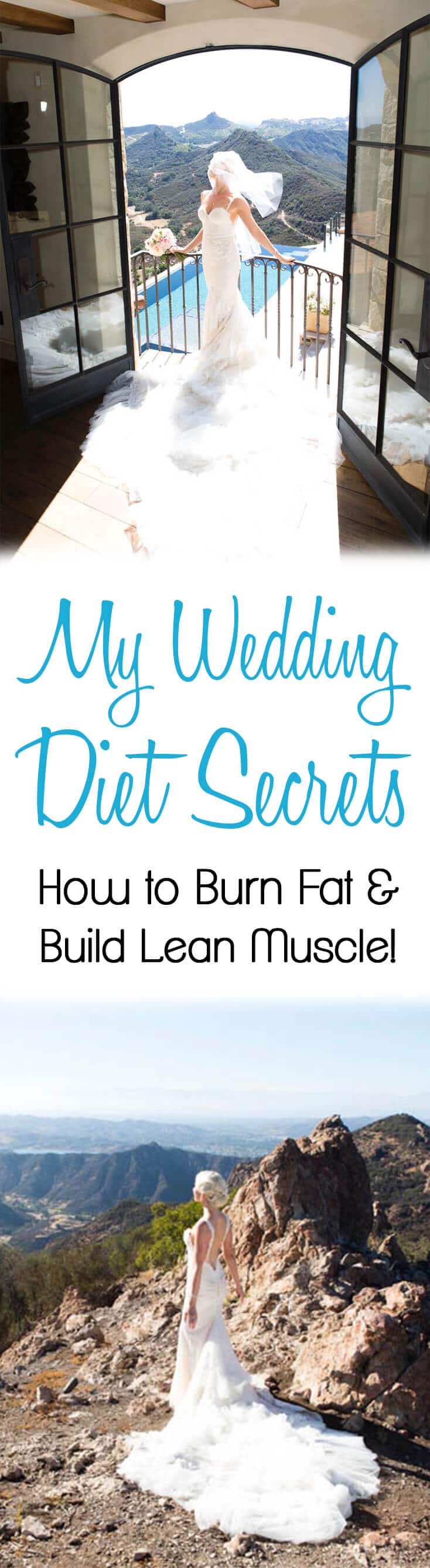 A pinterest image of a woman in a wedding dress with the text overlay \"My Wedding Diet Secrets How to Burn Fat & Build Lean Muscle!\"