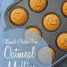 These ultimate Gluten Free Oatmeal Muffins are the only recipe you'll need for a healthy, dairy free snack of quickie breakfast.