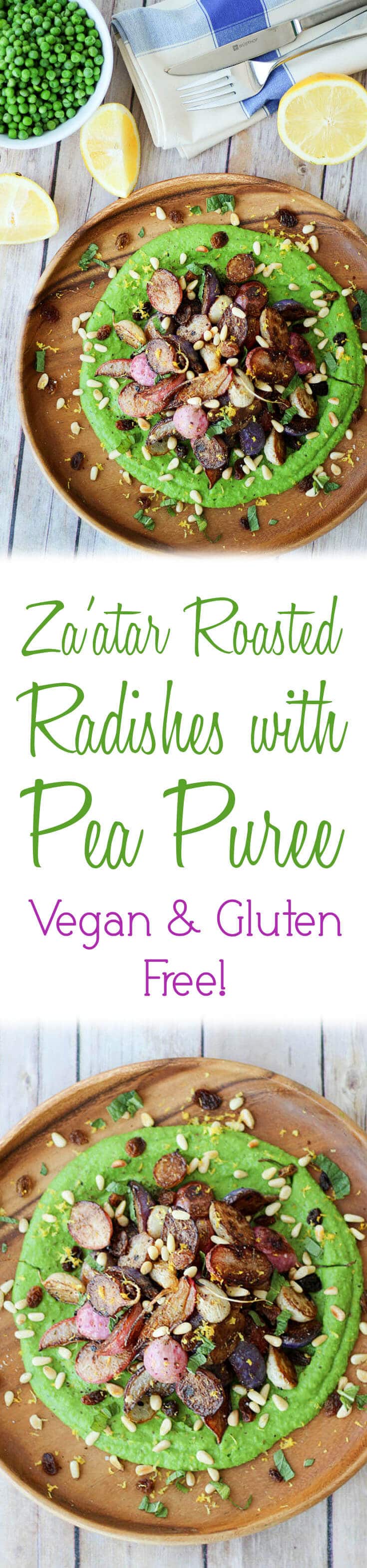 A pinterest image of roasted radishes with the overlay text \"Za\'atar Roasted Radishes with Pea Puree Vegan * Gluten Free!\"