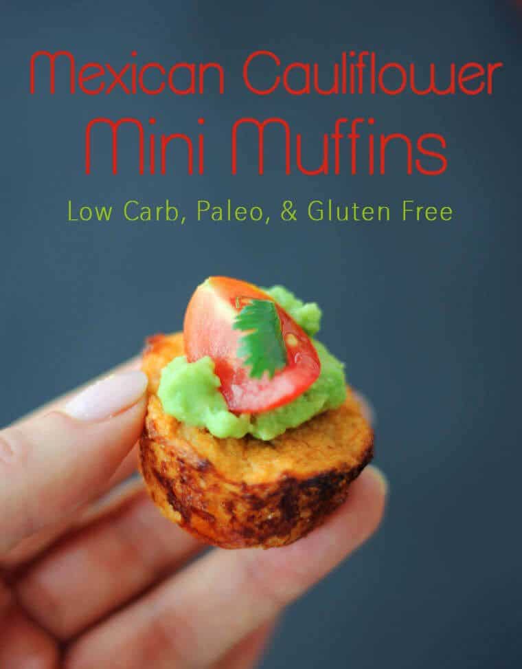 A pinterest image of a hand holding a mini muffin with the text overlay \"Mexican Cauliflower Mini Muffins Low Carb, Paleo, & Gluten Free.\"