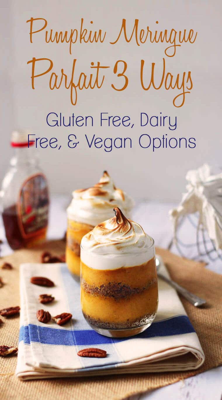 Pinterest image of two pumpkin meringue parfaits with the text overlay \"Pumpkin Meringue Parfait 3 Ways 
 Gluten Free, Dairy Free, & Vegan Options!\"