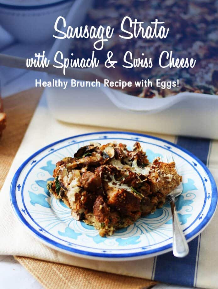 A pinterest image of a serving os sausage strata with the text overlay \"Sausage Strata with Spinach & Swiss Cheese Healthy Brunch Recipe with Eggs!\"