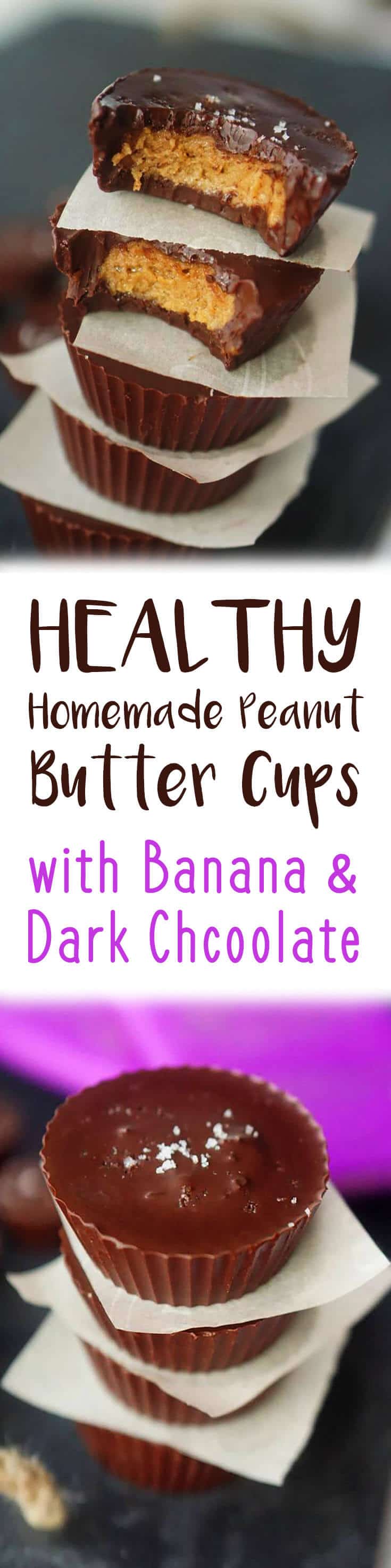 A pinterest image with photos of homemade peanut butter cups with a text overlay \"healthy homemade peanut butter cups with banana & dark chocolate.\"