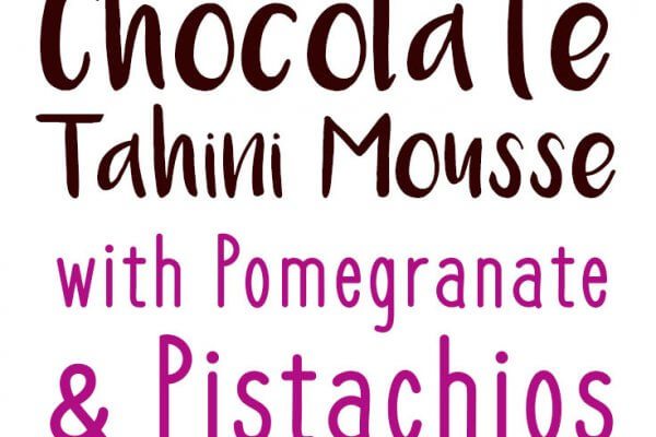 This chocolate tahini mousse with pomegranate and pistachios is a perfect Valentine’s Day dessert recipe filled with good-for-you ingredients!