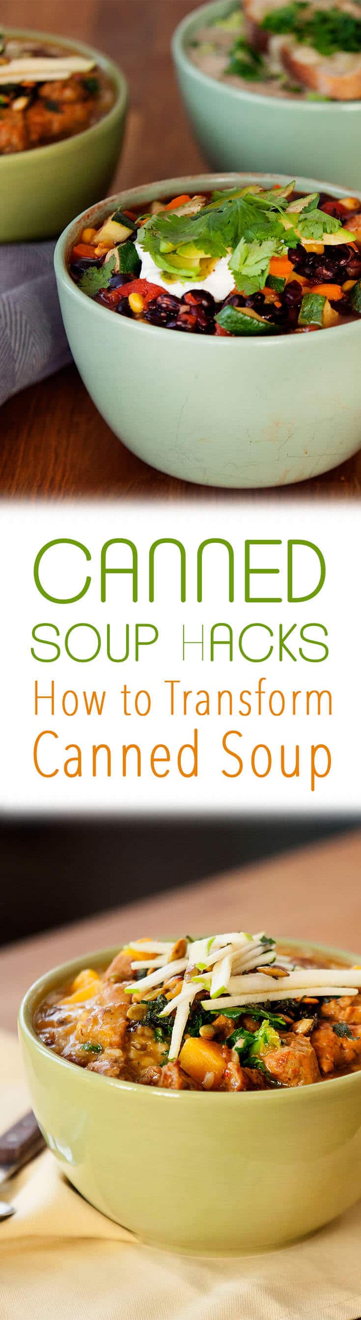 A pinterest photo with two bowls of soup with the overlay text \"Canned Soup Hacks How to Transform Canned Soup.\"