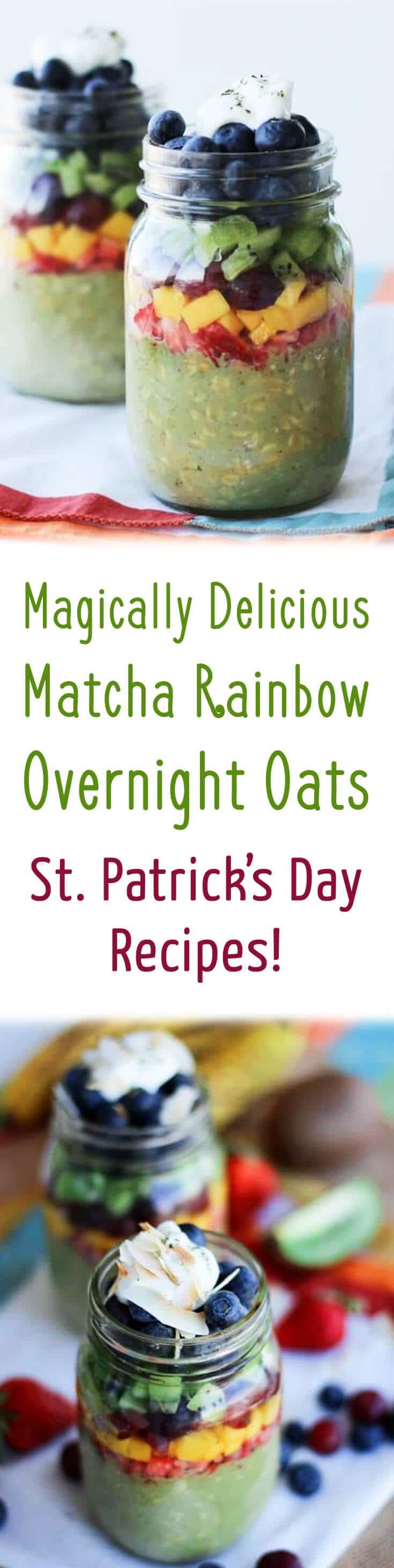 A healthy overnight oats recipe for St. Patrick's Day breakfast with matcha green tea and a rainbow of low calorie healthy fruits.