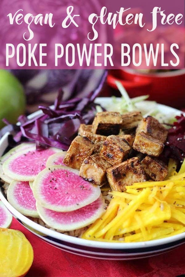 Pinterest image of poke bowls with overlay text saying  \"vegan and gluten free poke power bowls.\"