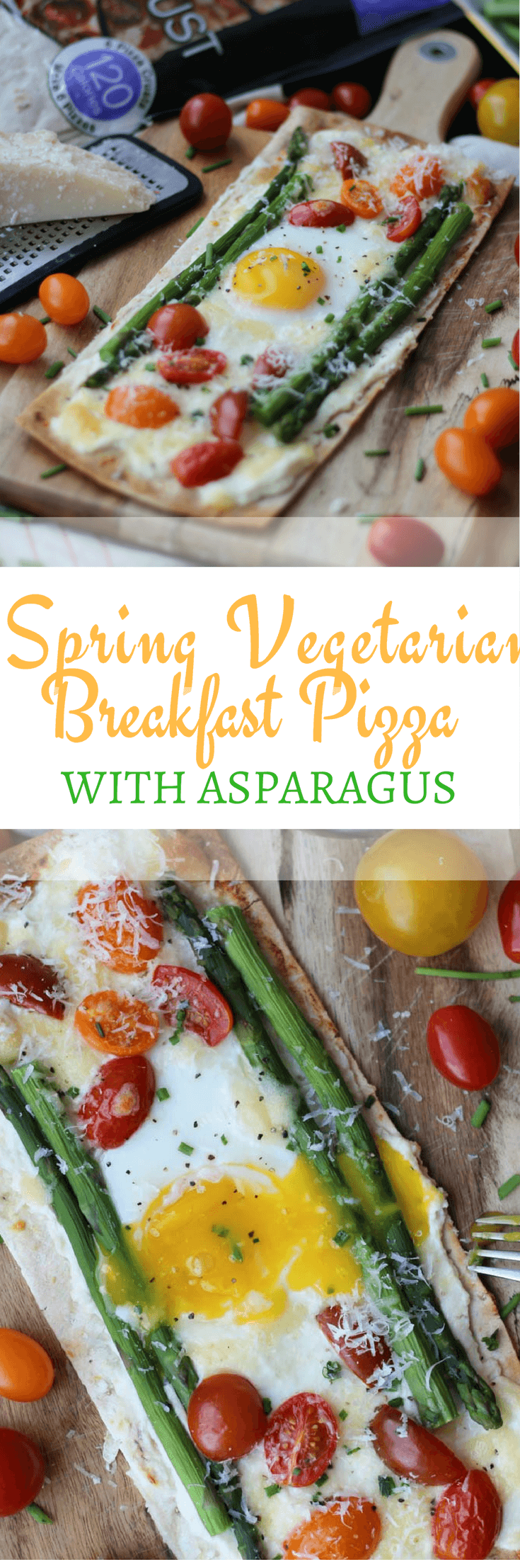 A breakfast pizza with egg, tomatoes, and asparagus with the overlay text \"Spring Vegetarian Breakfast Pizza with Asparagus.\"