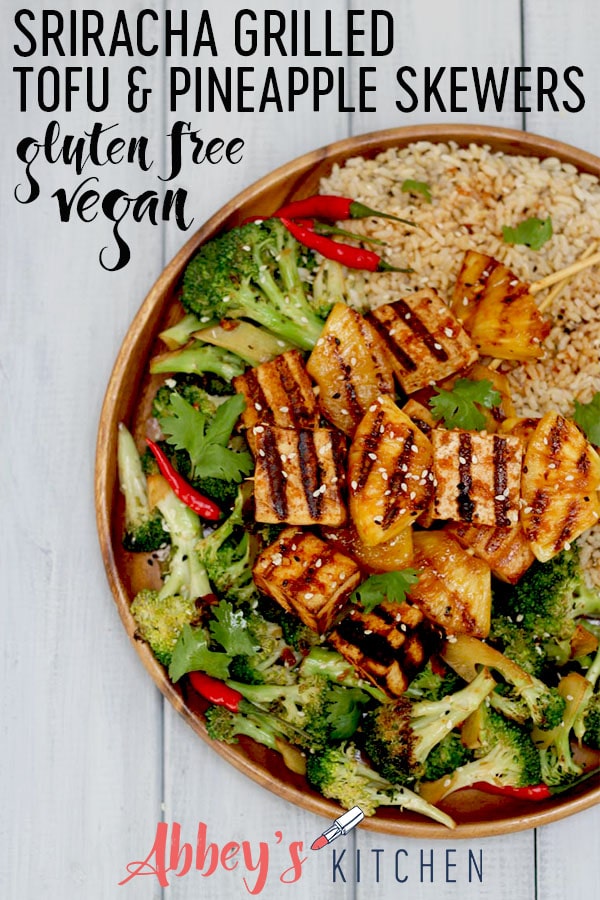 vegan sriracha grilled tofu and pineapple skewers for easy meal prep #glutenfreefood #mealprep #skewers #grilledtofu #grilling #summerfood #veganfood #pineapple #tofu #sriracha
