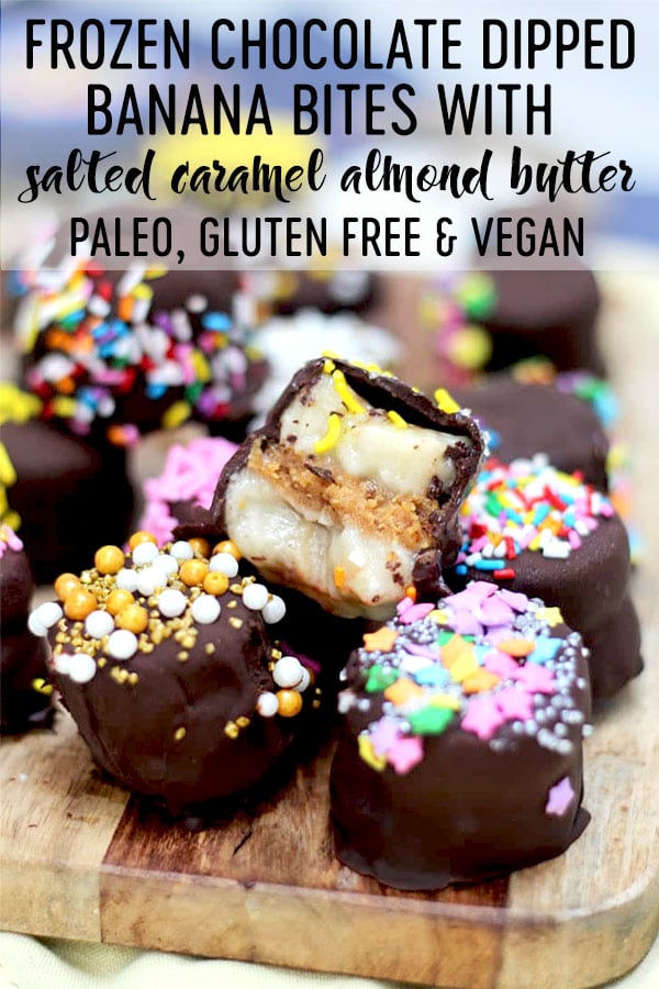 pinterest image of frozen vegan paleo chocolate banana bites stuffed with salted caramel almond butter with text overlay