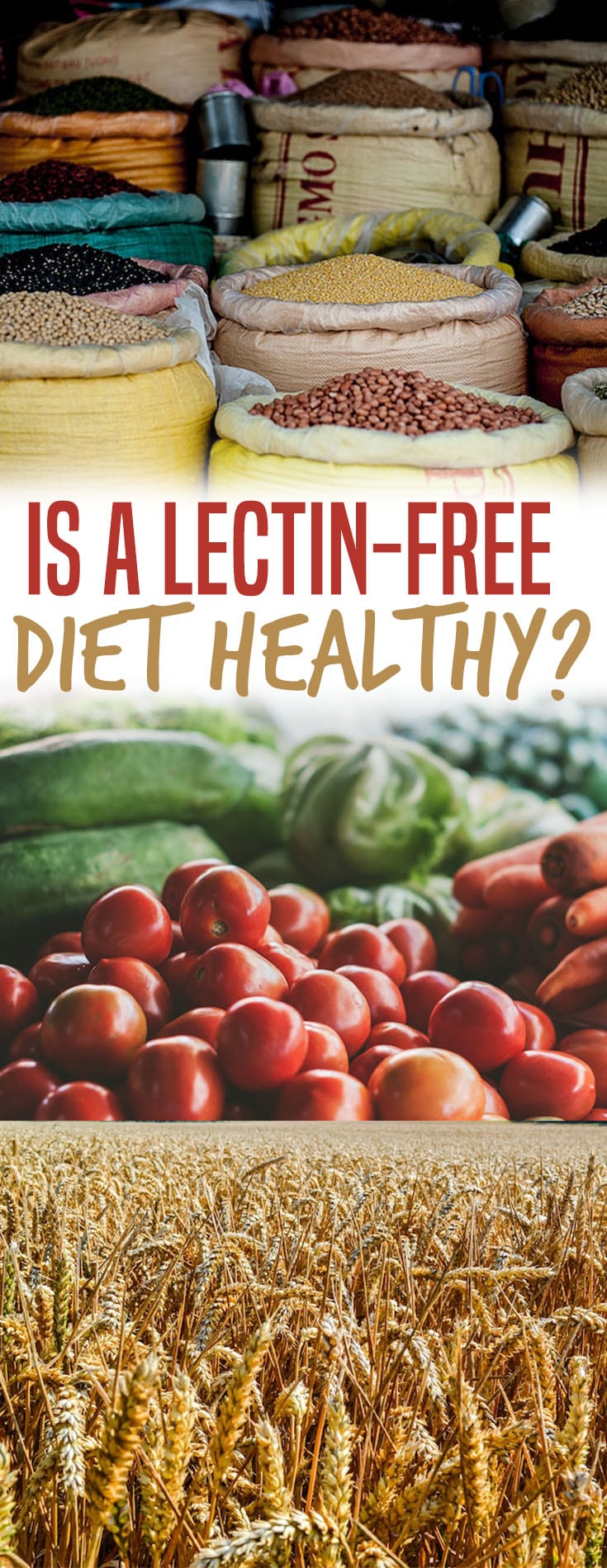 Pinterest image with vegetables with the text \"Is A Lectin-Free Diet Healthy?\"