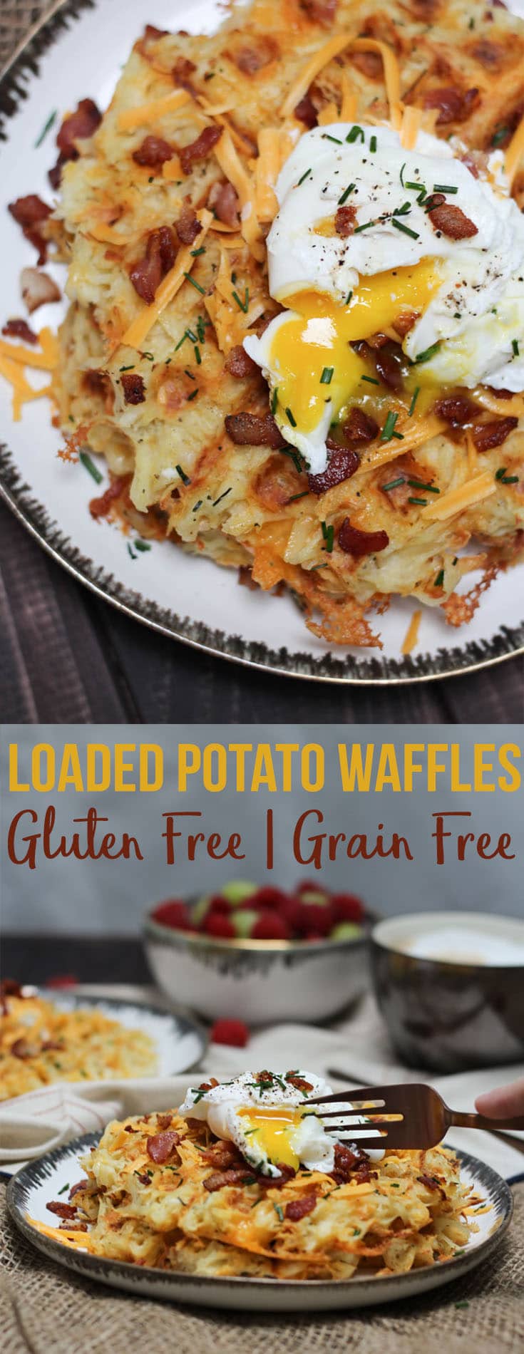 A Pinterest image of a plate of a loaded potato waffles with an egg on top with text overlay \"Loaded Potato Waffles Gluten Free Grain Free.\"