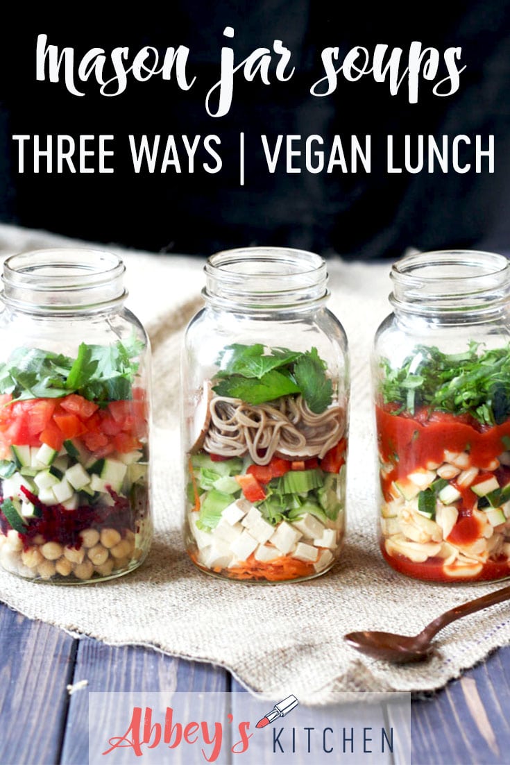 pinterest image of three varieties of vegan mason jar soup for lunch with text overlay