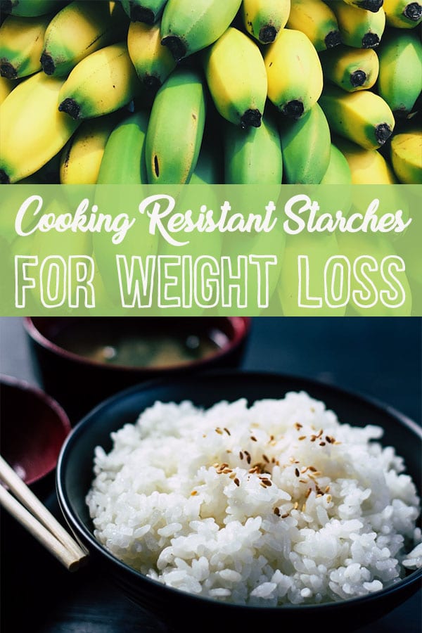 A pinterest image of bananas and rice with the text overlay \"cooking resistant starches for weight loss.\"