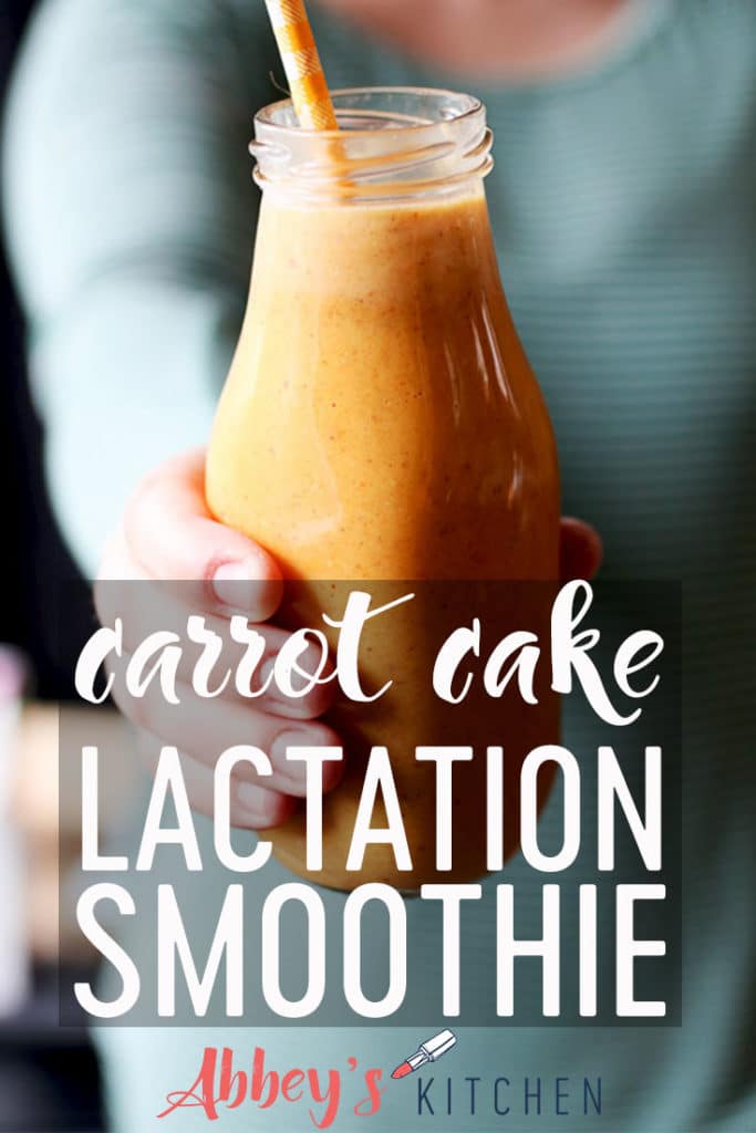 pinterest image of a hand holding a carrot cake lactation smoothie with text overlay