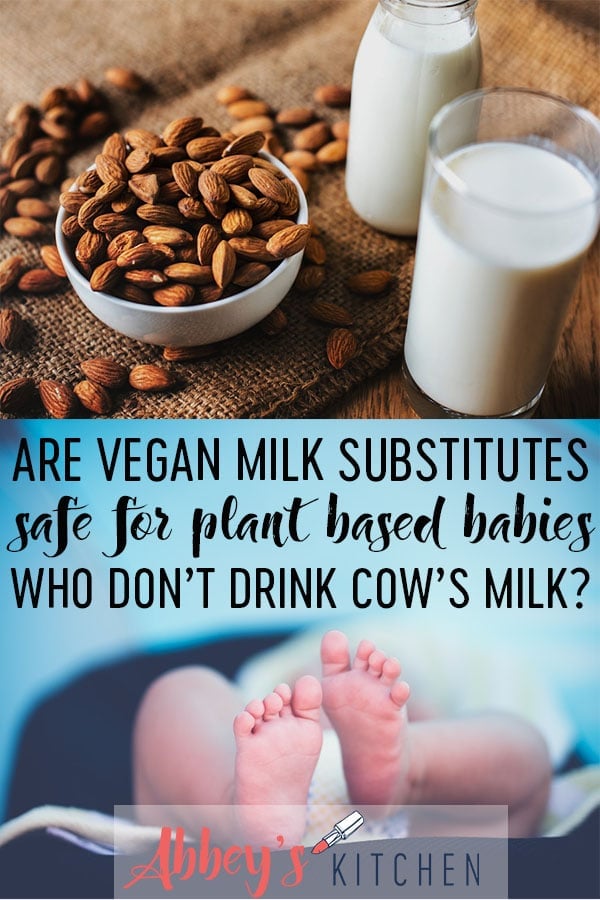 pinterest image of vegan almond milk above an image of an infant's feet with text overlay