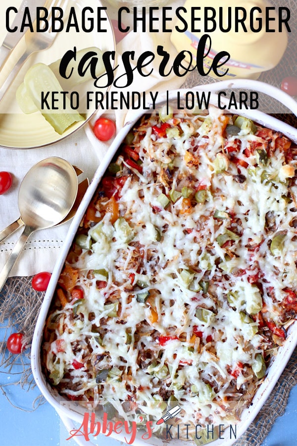 Craving a cheeseburger but trying to avoid your local fast food joint? This Keto Friendly Low Carb Cabbage Cheeseburger Casserole is a lightened up version that doesn't skimp on the pickles. #abbeyskitchen #cheeseburger #cabbagecasserole #cheeseburgercasserole