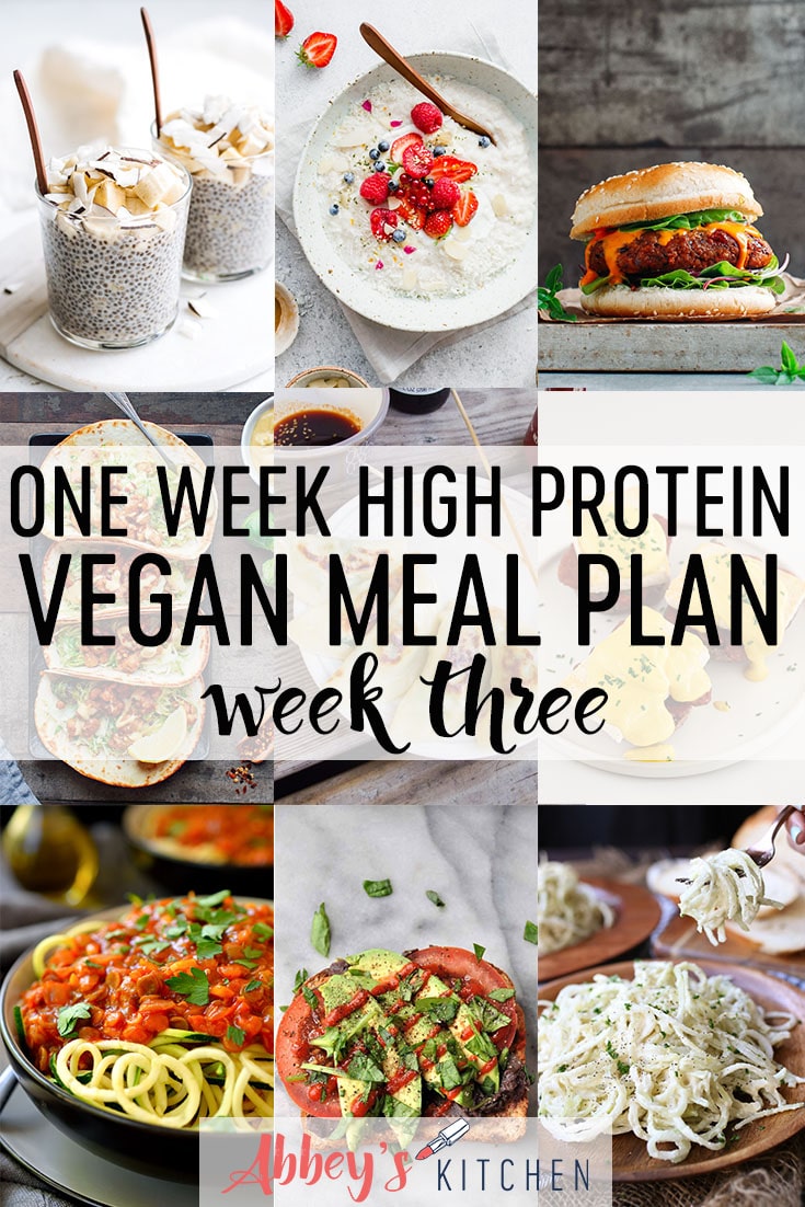 pinterest image of week three of a one week high protein vegan meal plan filled with healthy plant based recipes with text overlay