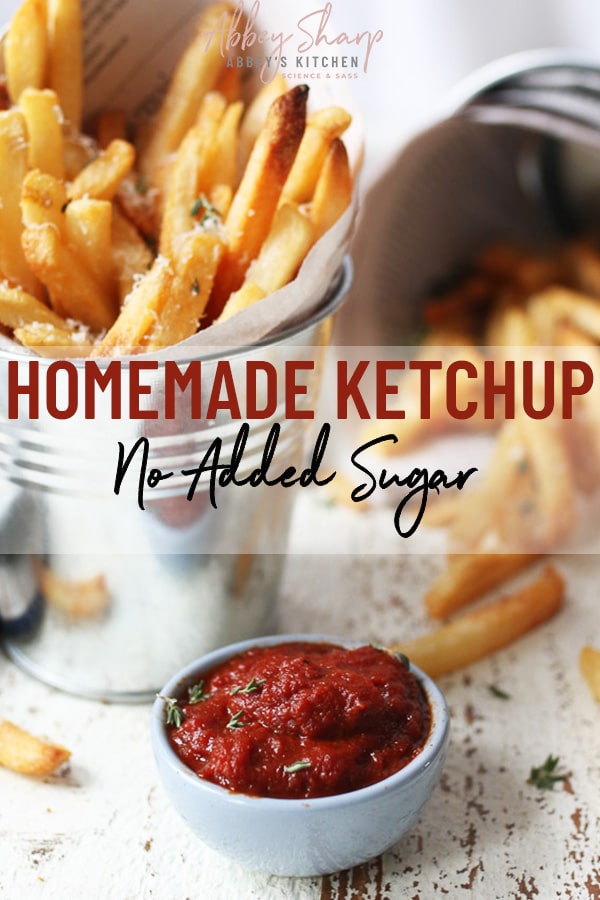 Homemade Ketchup for Kids No Added Sugar Abbey's Kitchen