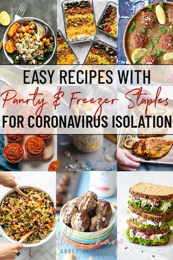 pinterest image of several images of easy pantry recipes using pantry and freezer staples for coronavirus isolation with text overlay