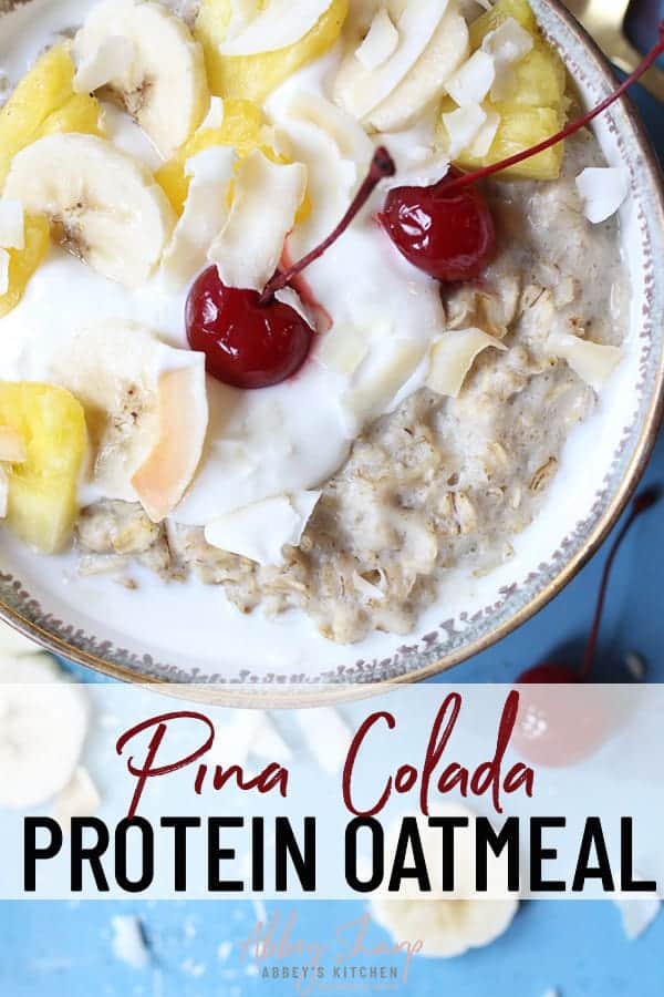 Pineapple Oatmeal with Coconut (High Protein) Abbey's Kitchen