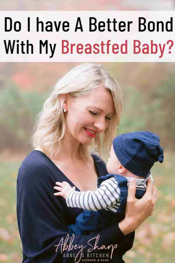 Please Don't Tell Me I Have a Better Bond with My Breastfed Baby
