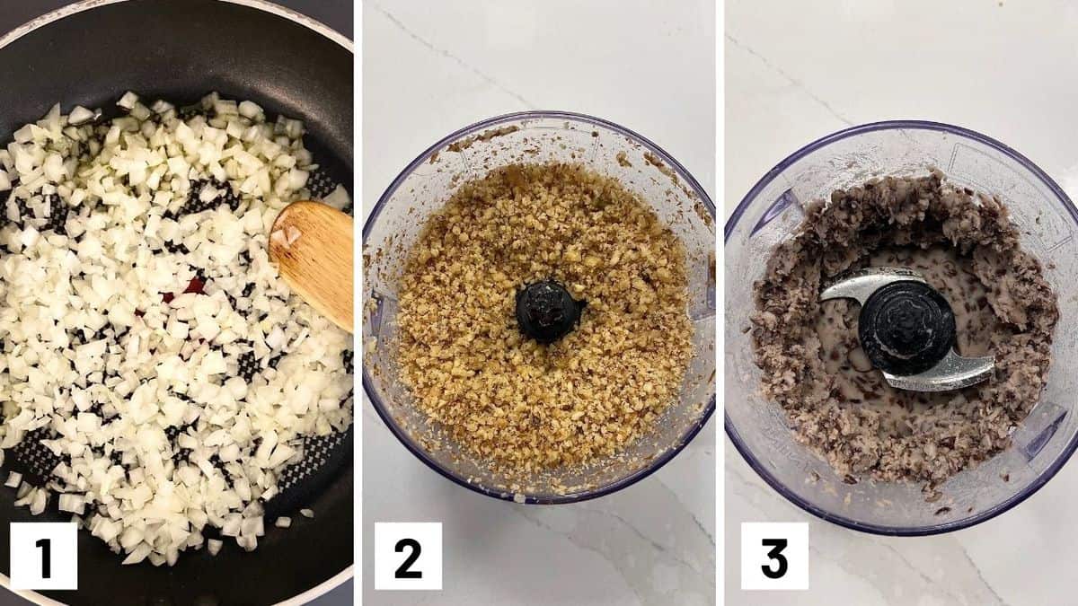 Set of three photos showing onions being sauted in a pan, walnuts pulsed in a food processor, and then beans pulsed.