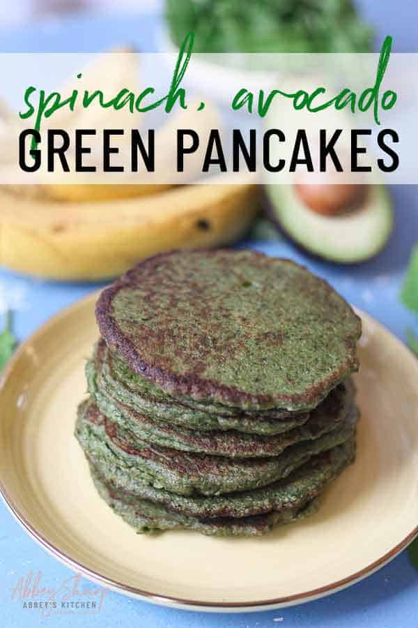 Green pancakes with Spinach & Avocado (BLW & Toddler Friendly) Abbey