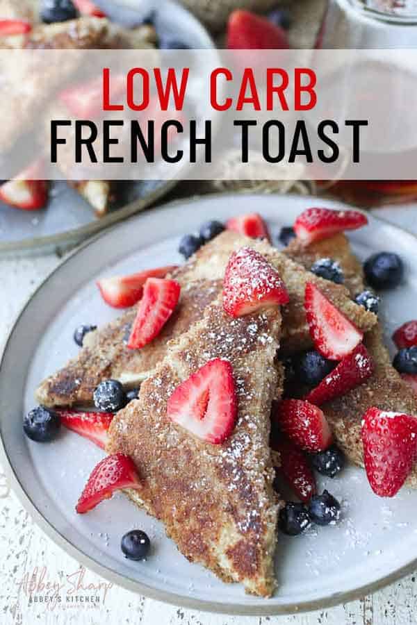 Easy Vegan French Toast Recipe Low Carb, Gluten Free Abbey's Kitchen