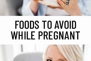 Pinterest graphic of two images of a woman eating and drinking with the text overlay "foods to avoid while pregnant."