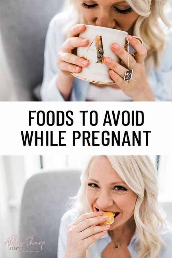 Pregnancy Food Safety Foods to Avoid while Pregnant Abbey's Kitchen
