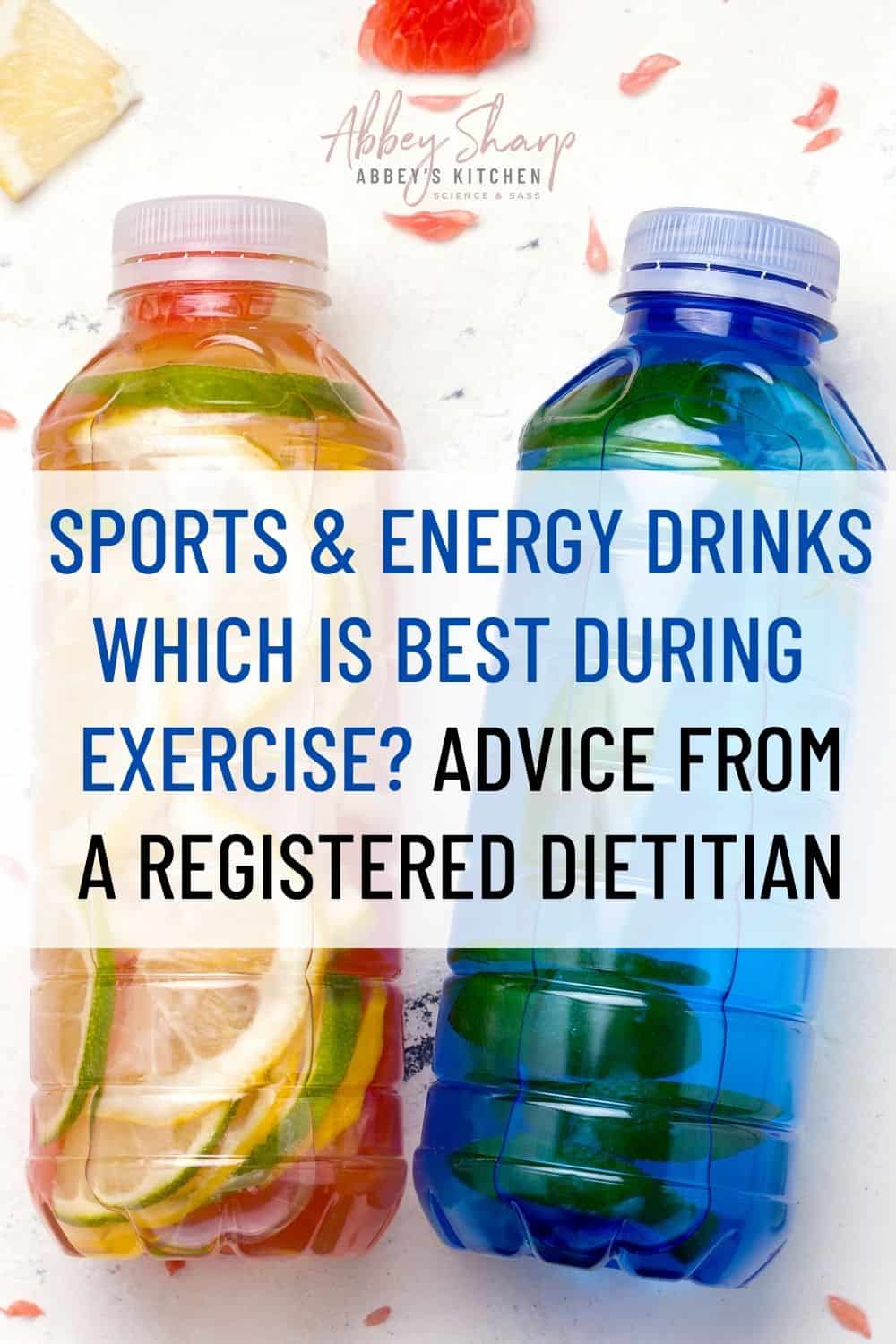 Sports & Energy Drinks The Best Drinks for During Exercise Abbey's