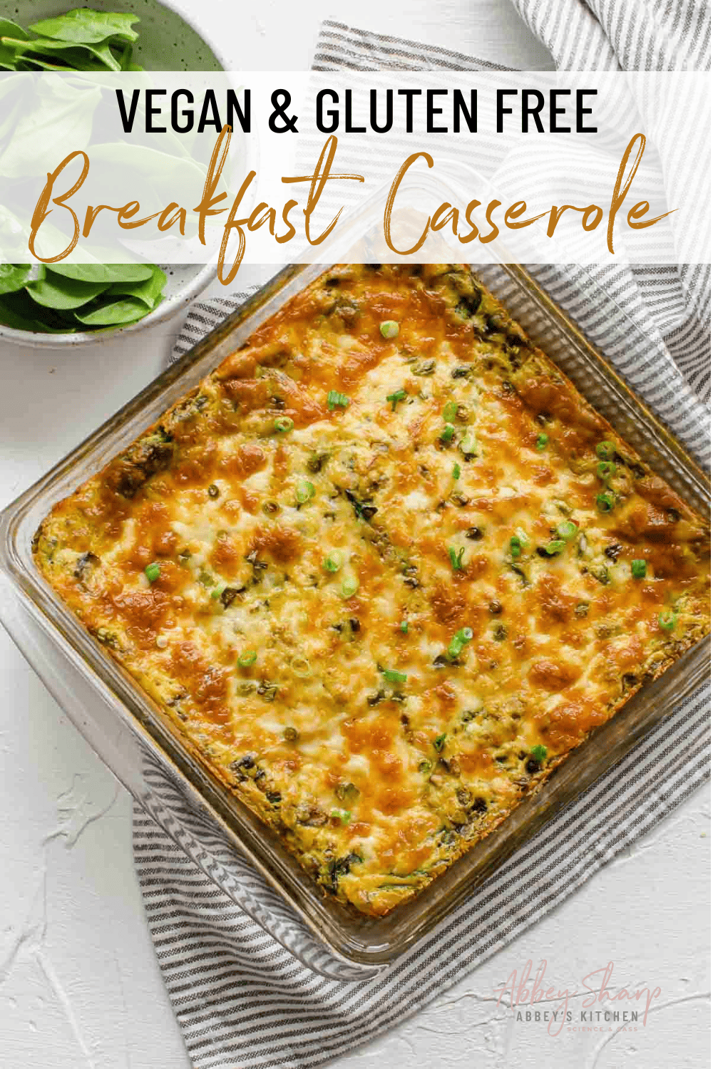 Breakfast Casserole Recipe | Vegan & Gluten Free! - Abbey's Kitchen